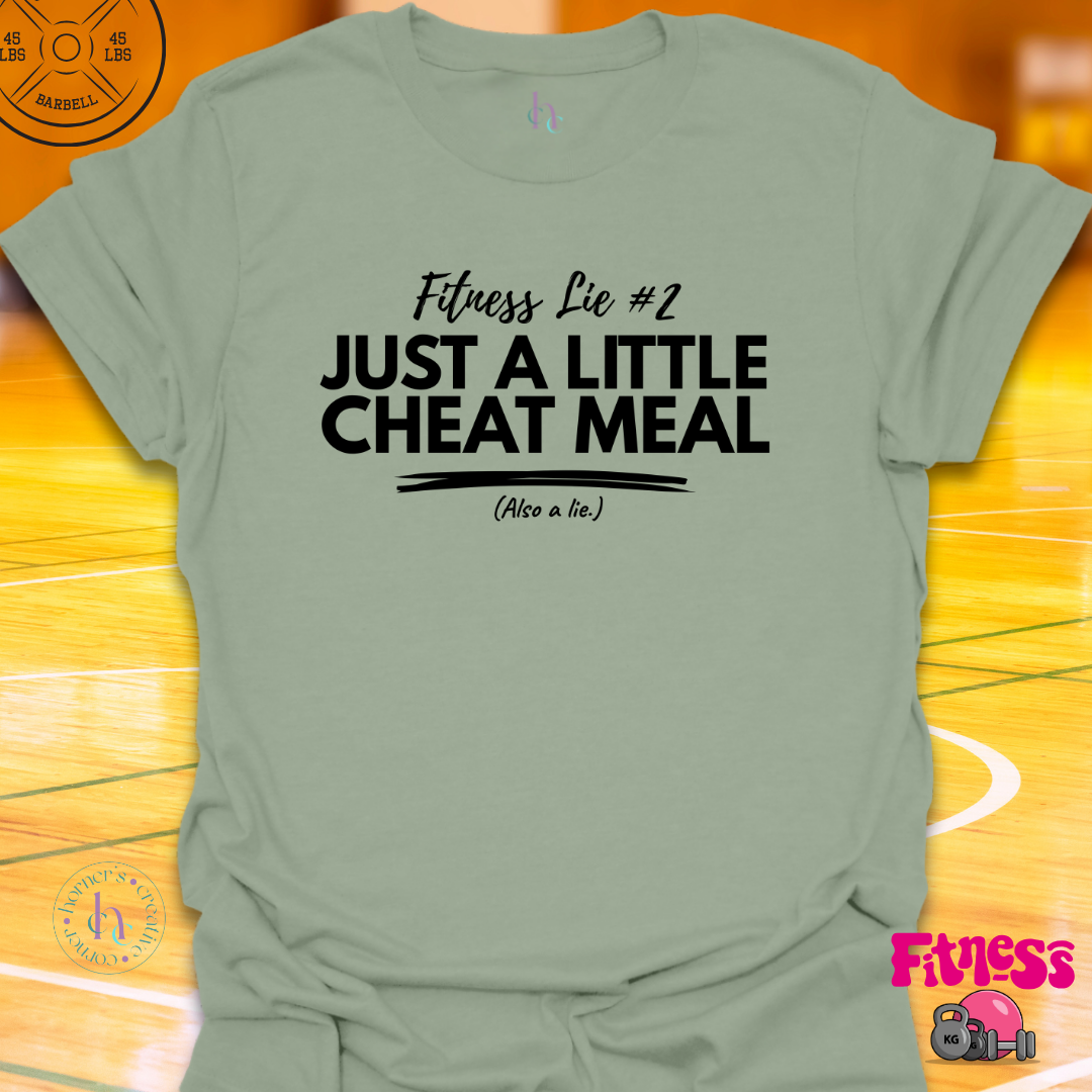 Fitness Lie #2 T-Shirt