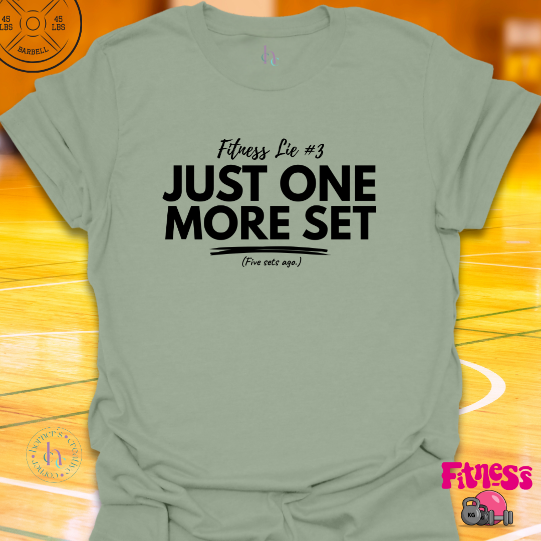 Fitness Lie #3 T-Shirt