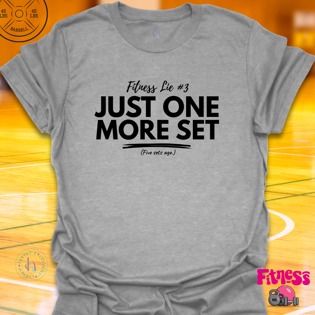 Fitness Lie #3 T-Shirt