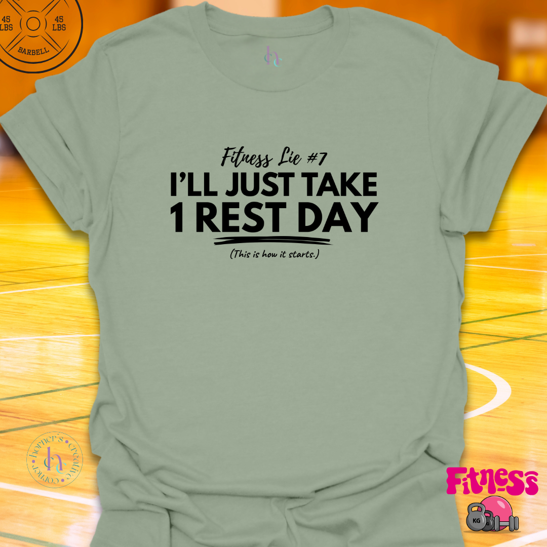 Fitness Lie #7 T-Shirt