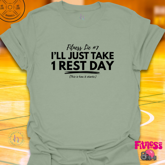 Fitness Lie #7 T-Shirt