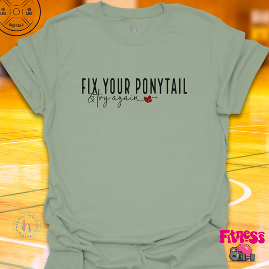 Fix Your Ponytail Red Heart T-Shirt