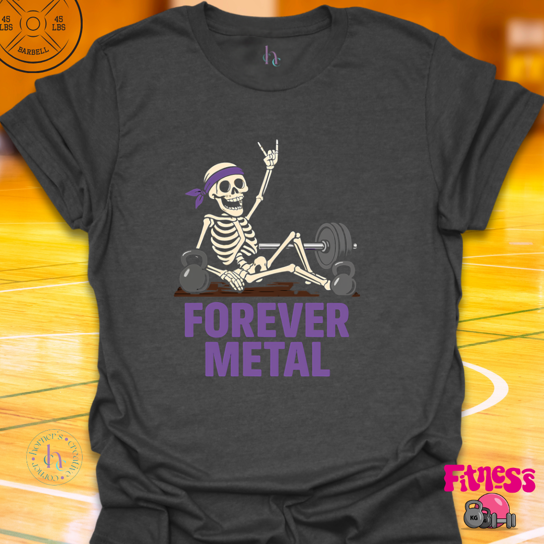 Forever Metal T-Shirt