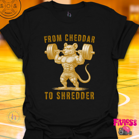 From Cheddar To Shredder T-Shirt