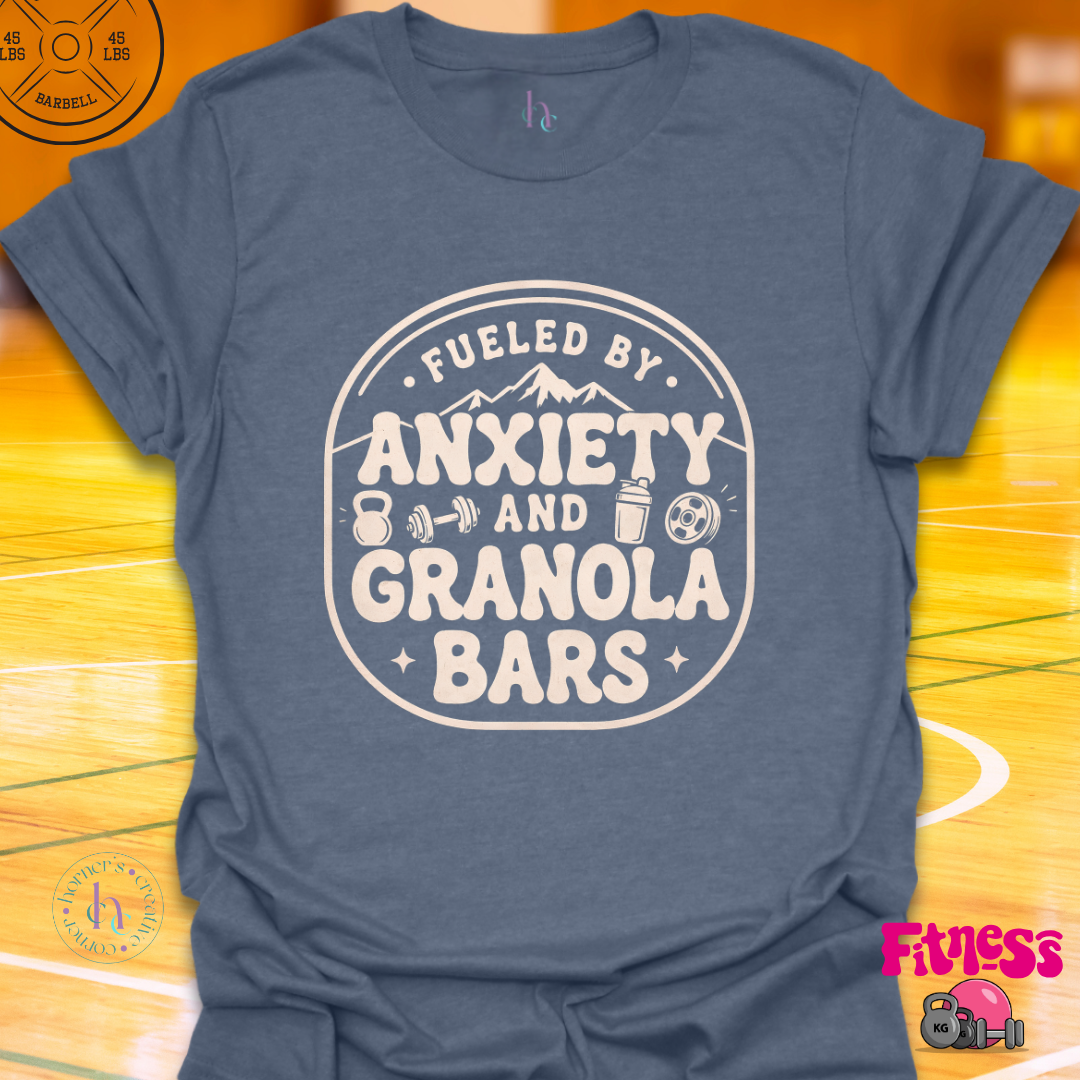 Fueled By Anxiety And Granola Bars T-Shirt
