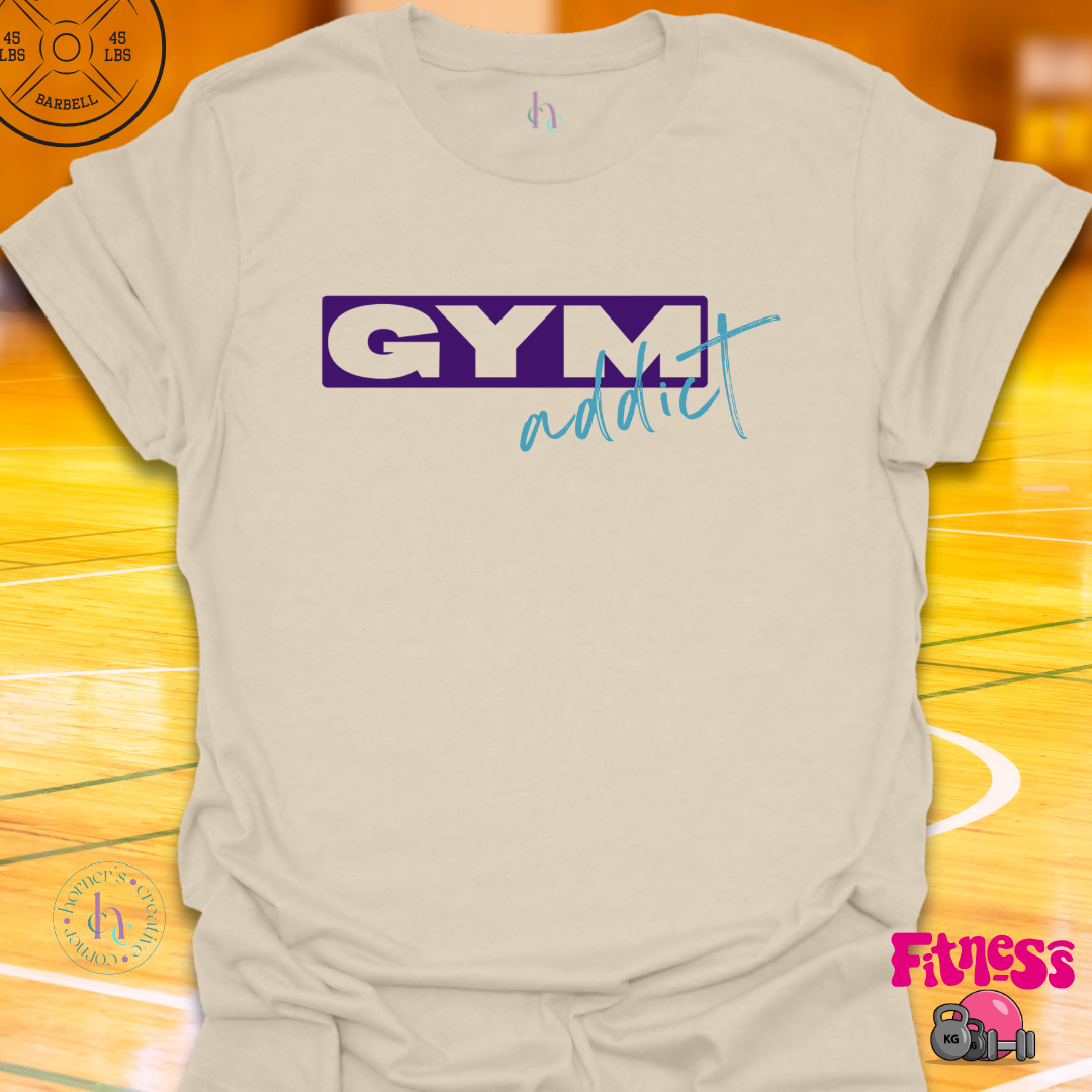 Gym Addict T-Shirt