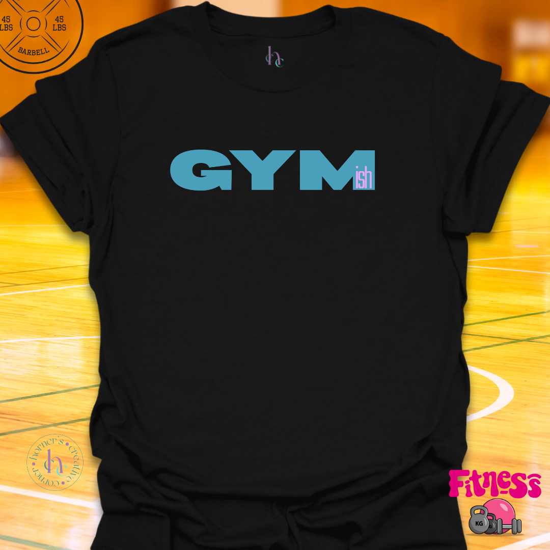 Gymish T-Shirt