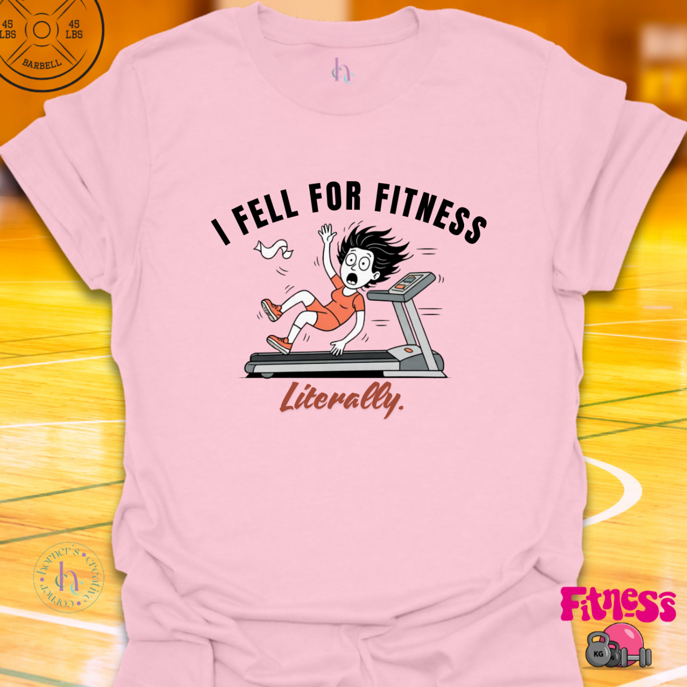 I Fell For Fitness T-Shirt