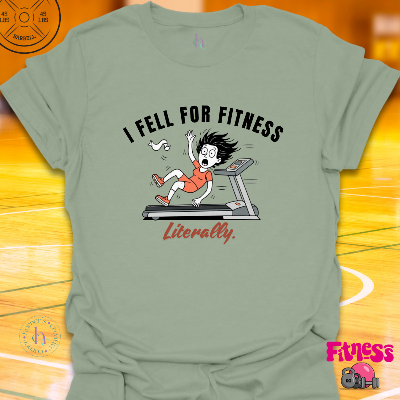 I Fell For Fitness T-Shirt