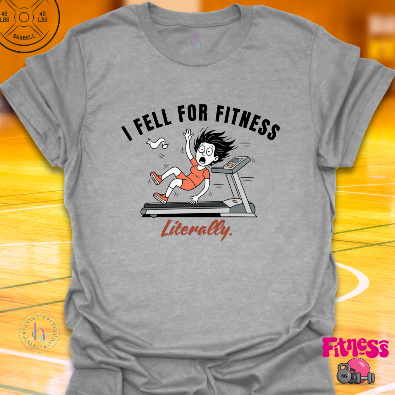 I Fell For Fitness T-Shirt