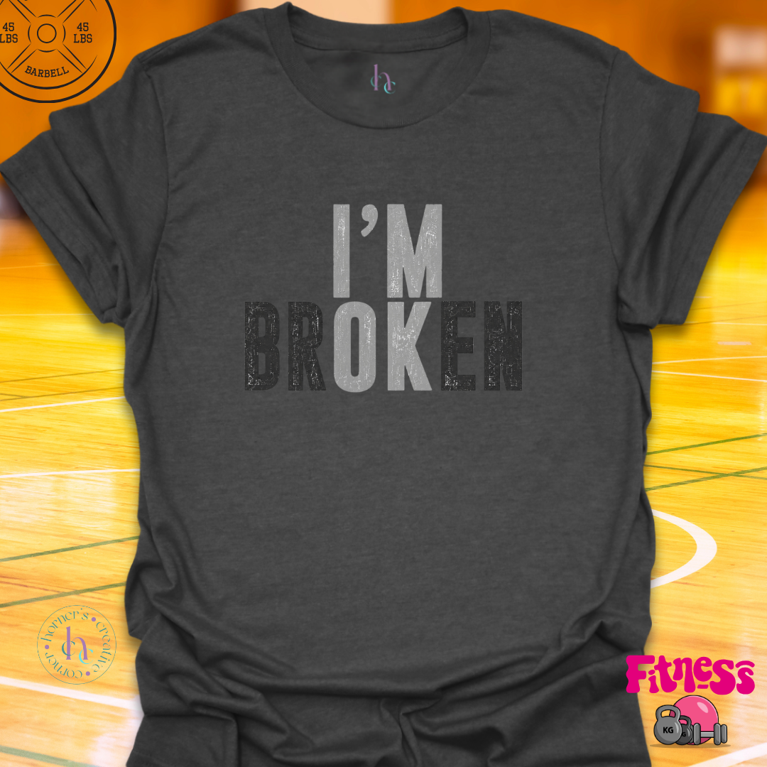 I'm Ok Broken T-Shirt