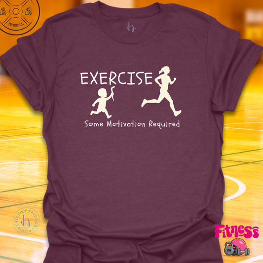 Some Motivation Required T-Shirt