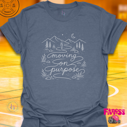 Moving On Purpose T-Shirt
