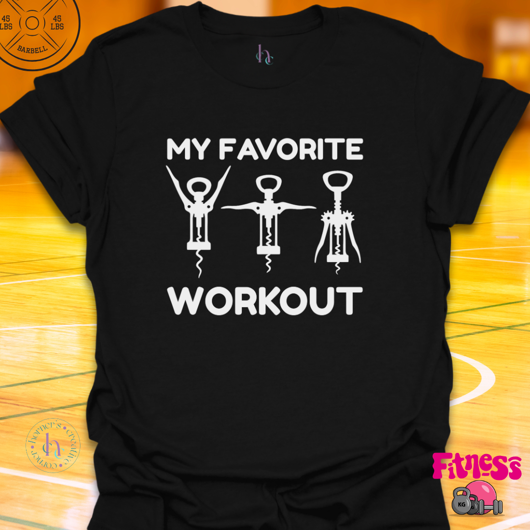 My Favorite Workout T-Shirt