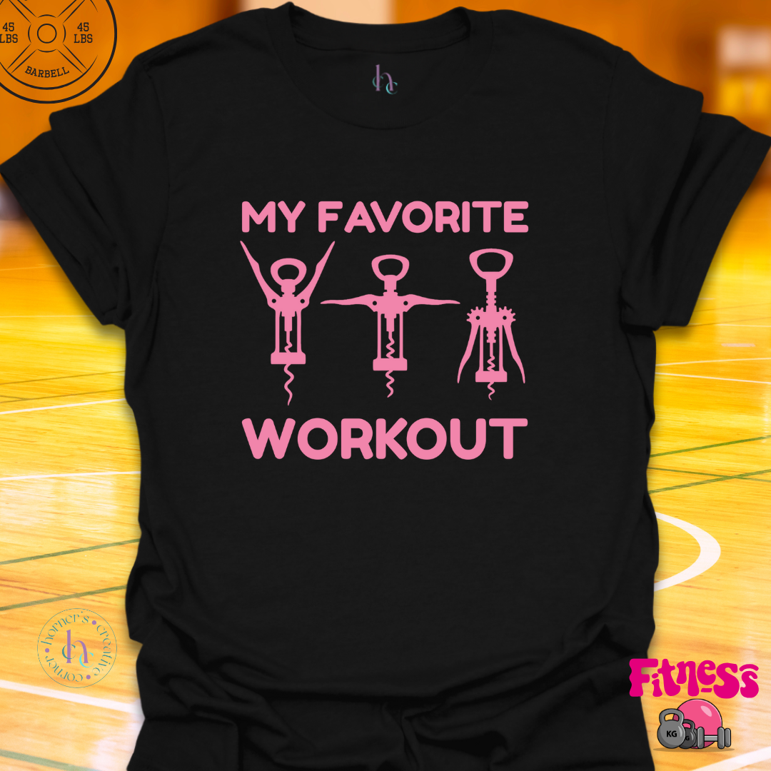 My Favorite Workout T-Shirt