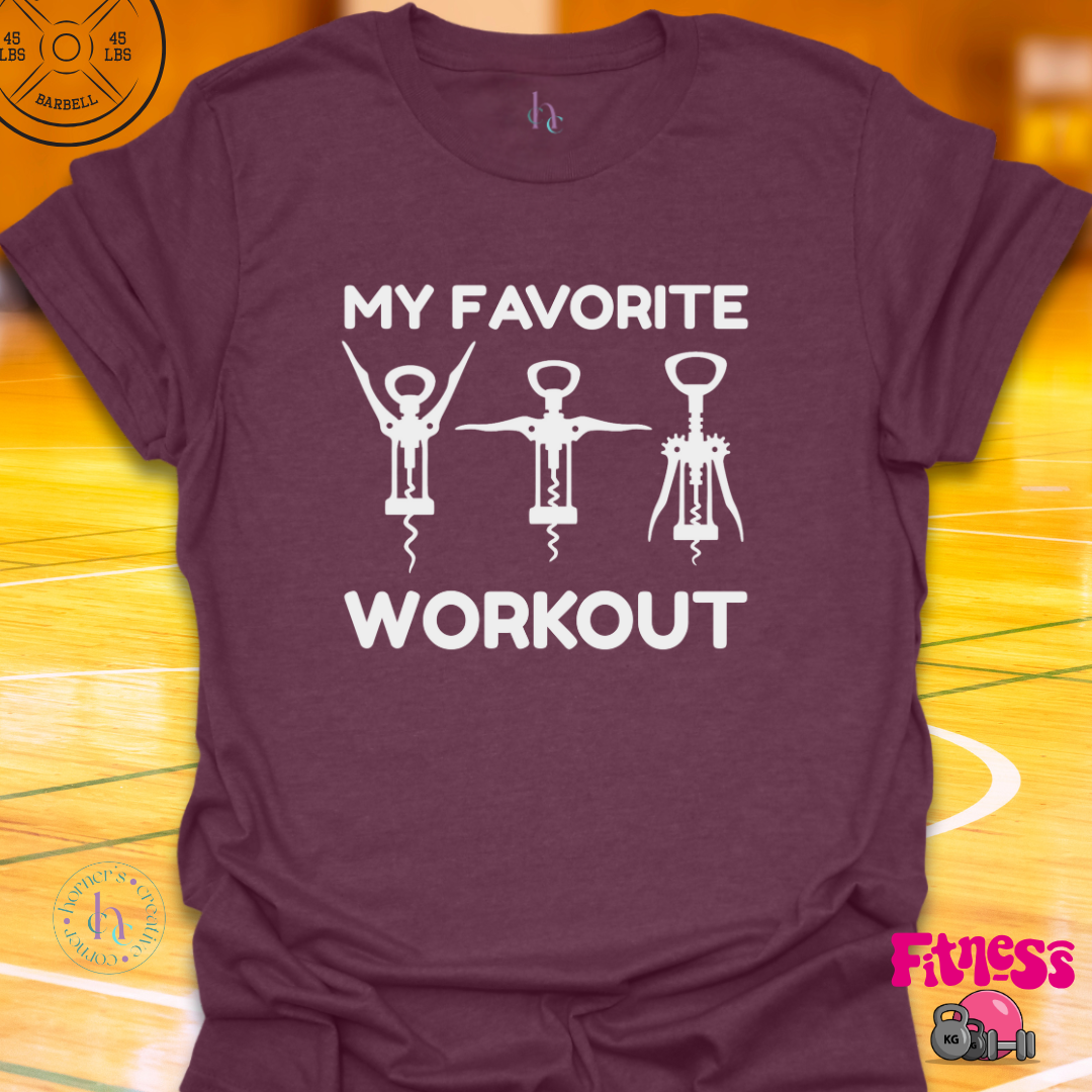 My Favorite Workout T-Shirt