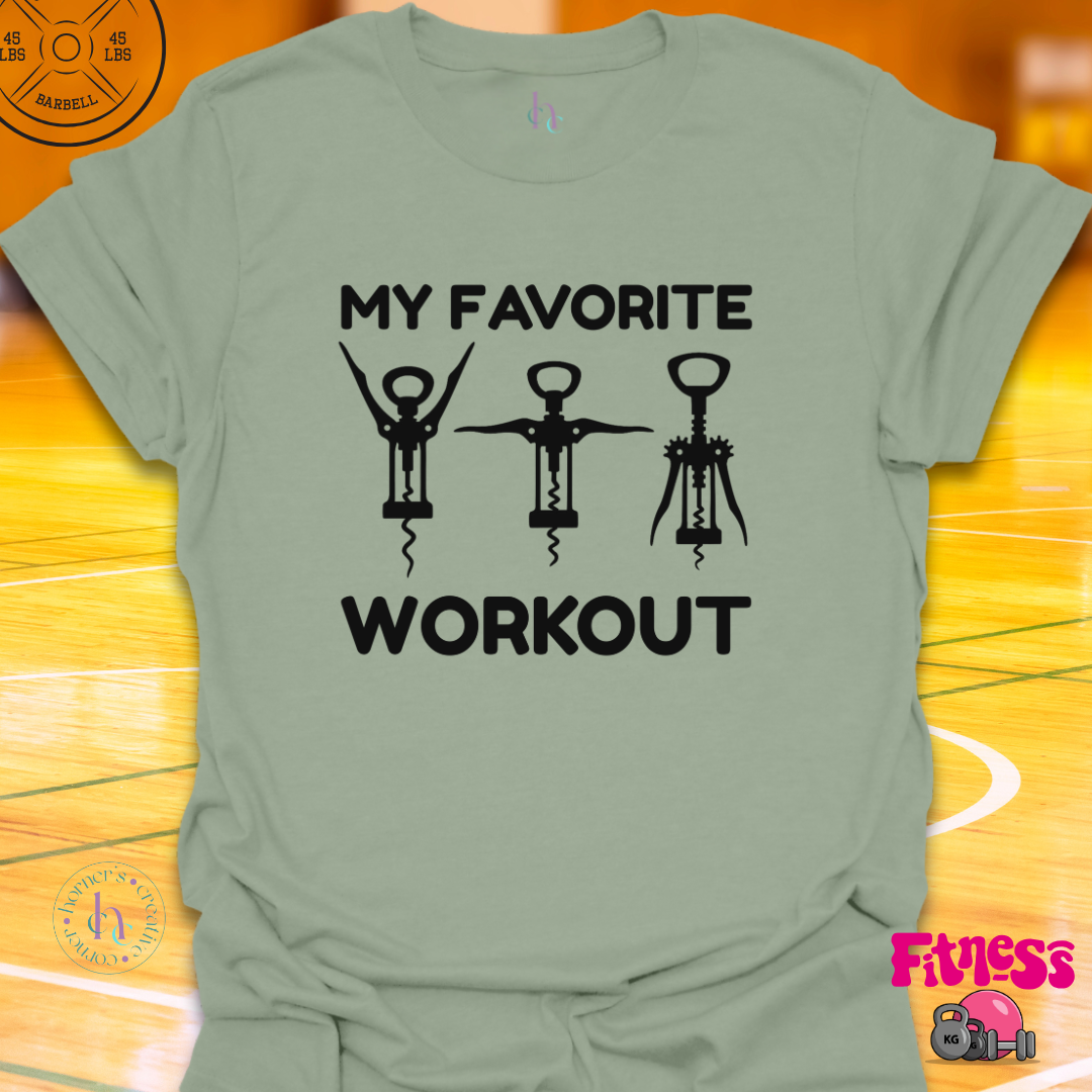My Favorite Workout T-Shirt