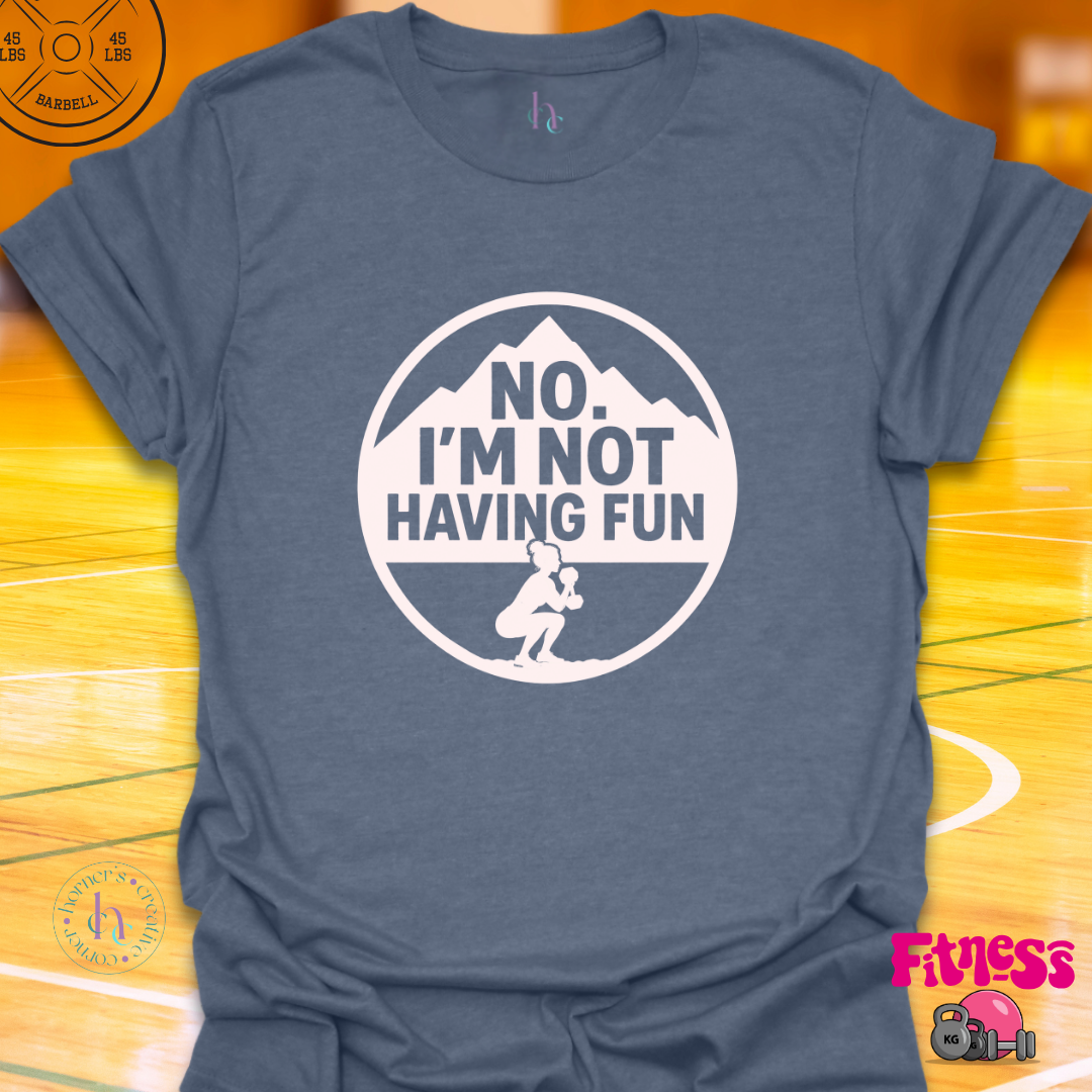 No I'm Not Having Fun Female T-Shirt