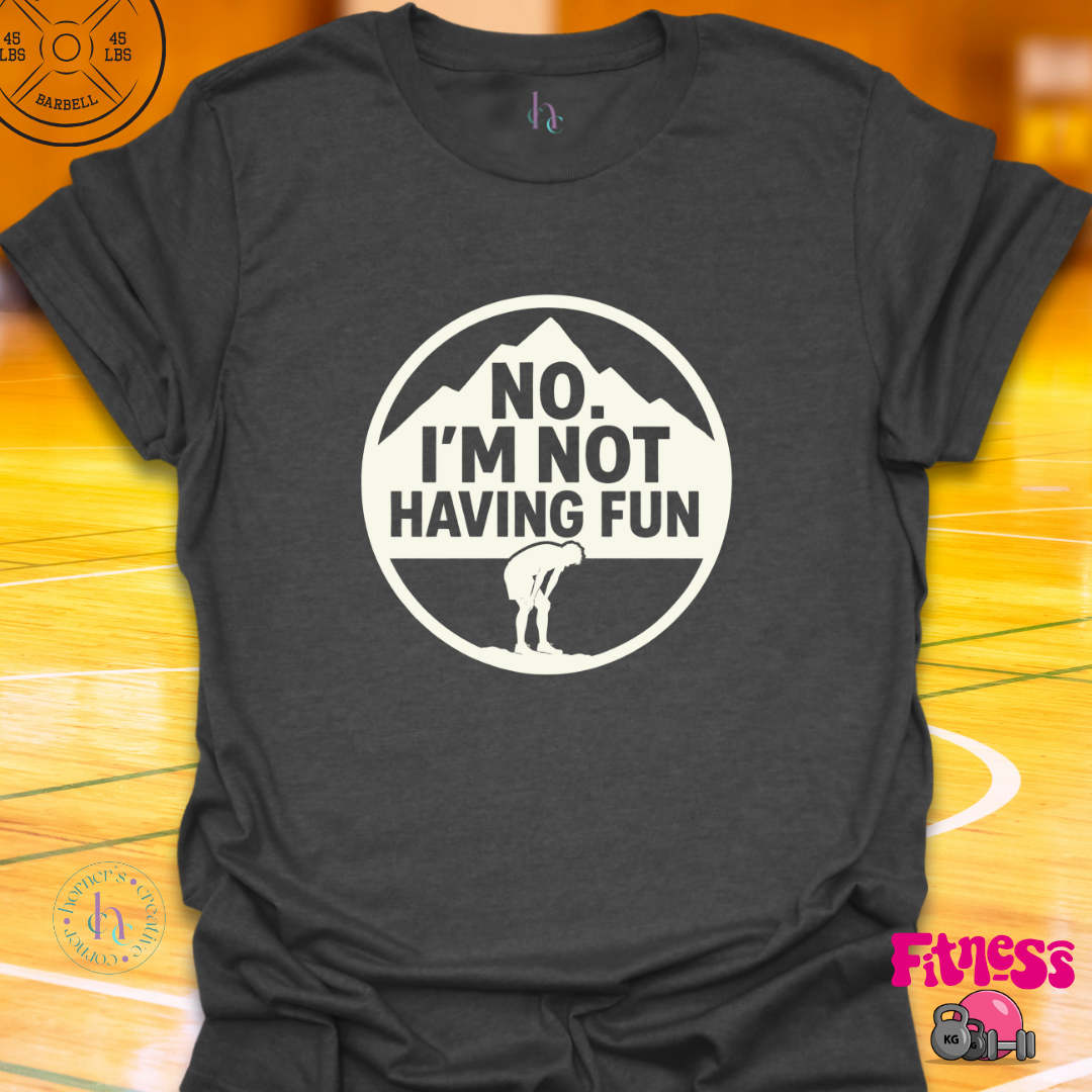 No I'm Not Having Any Fun Male T-Shirt