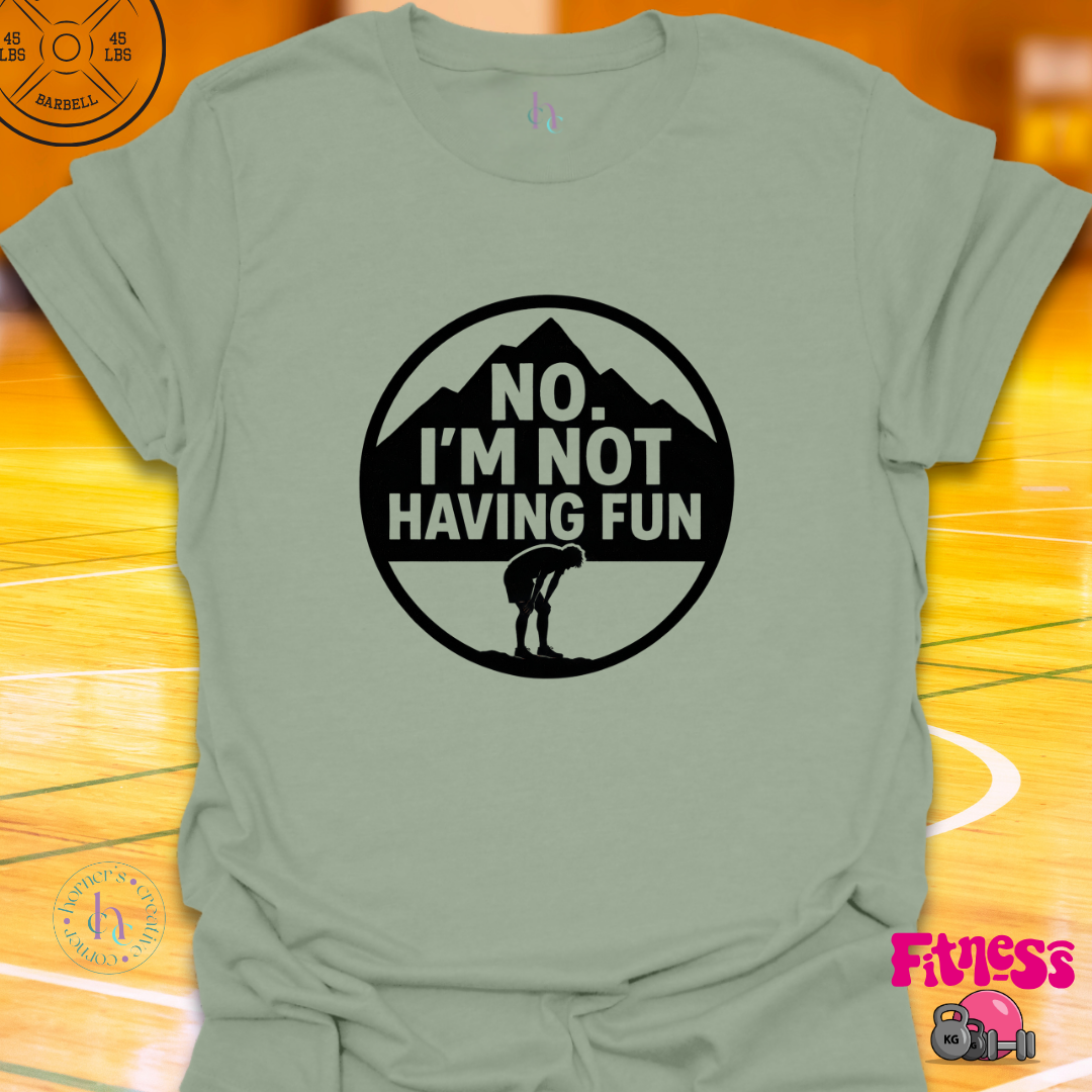 No I'm Not Having Any Fun Male T-Shirt