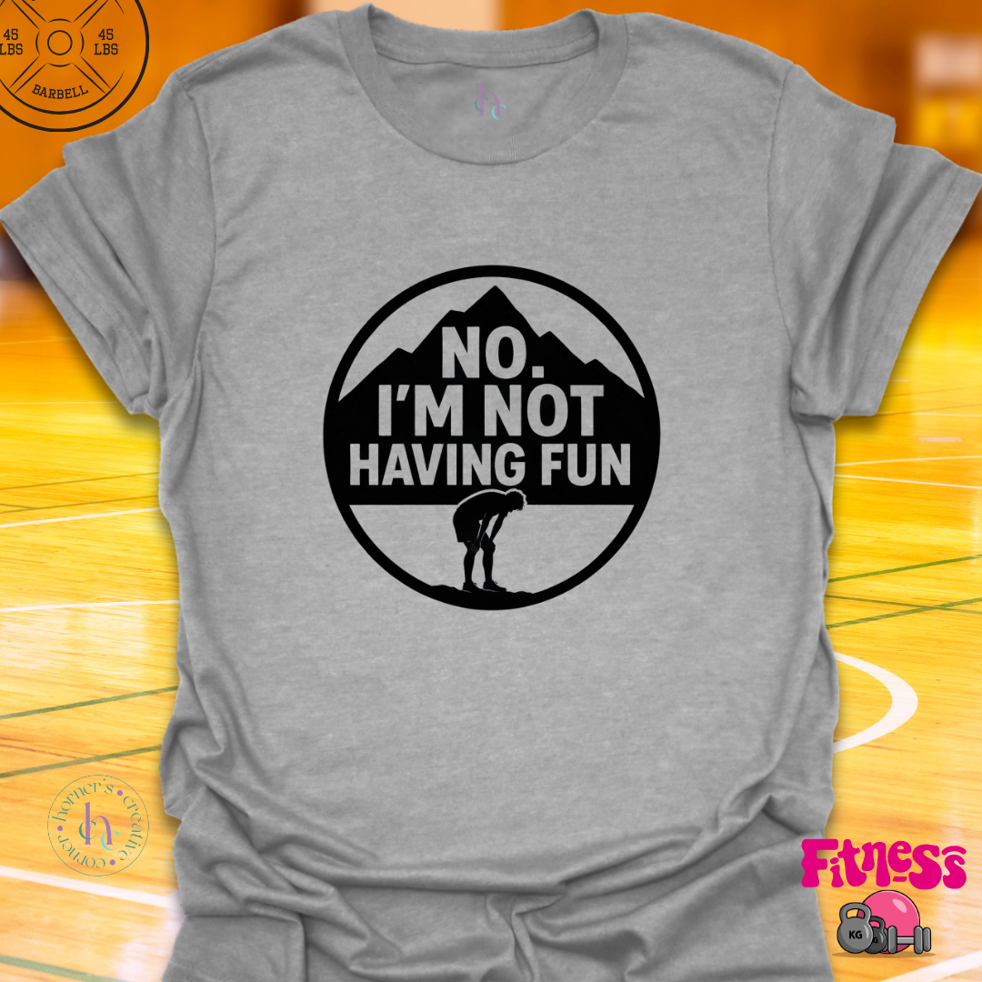 No I'm Not Having Any Fun Male T-Shirt