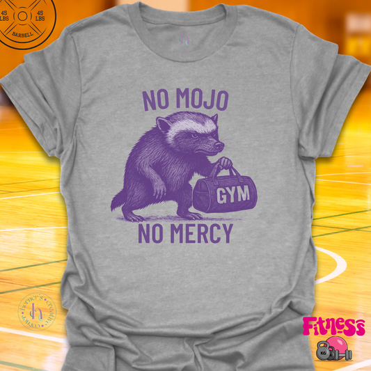 No Mojo, No Mercy T-Shirt