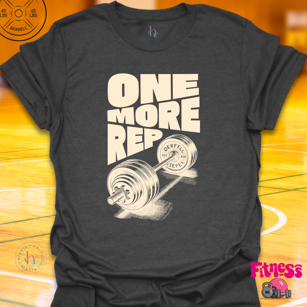 One More Rep T-Shirt