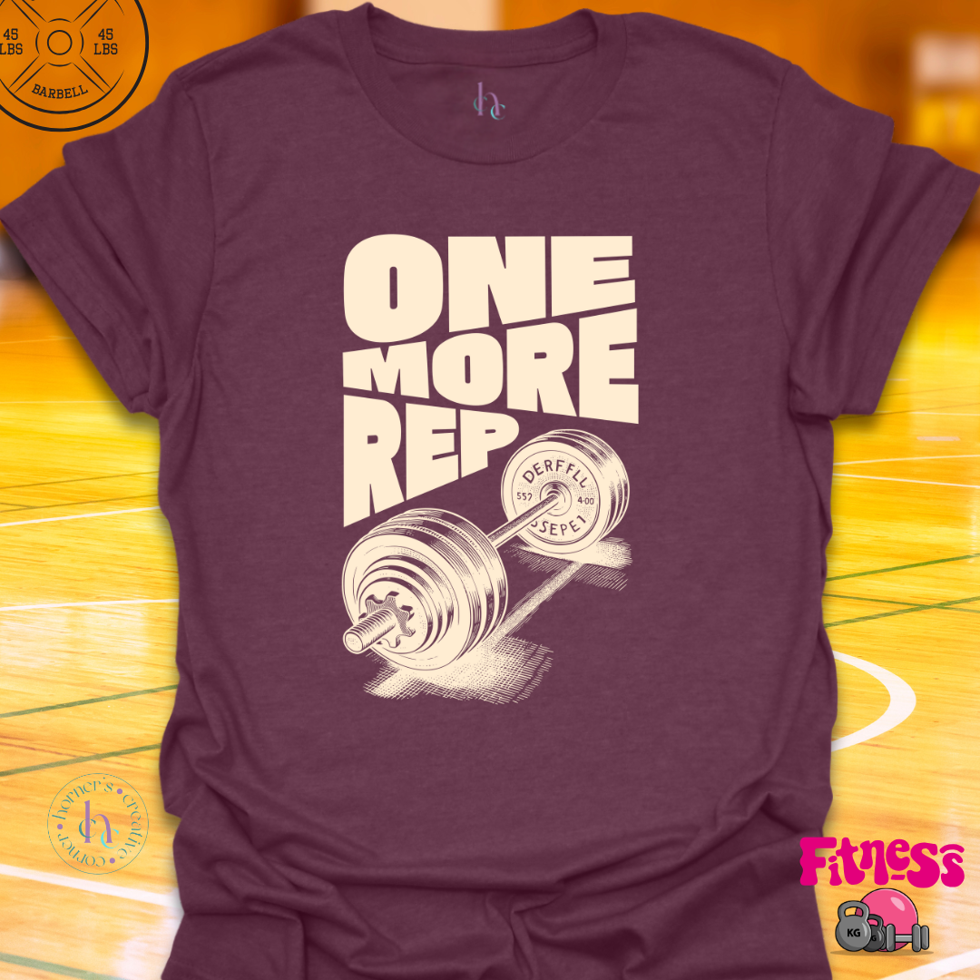 One More Rep T-Shirt