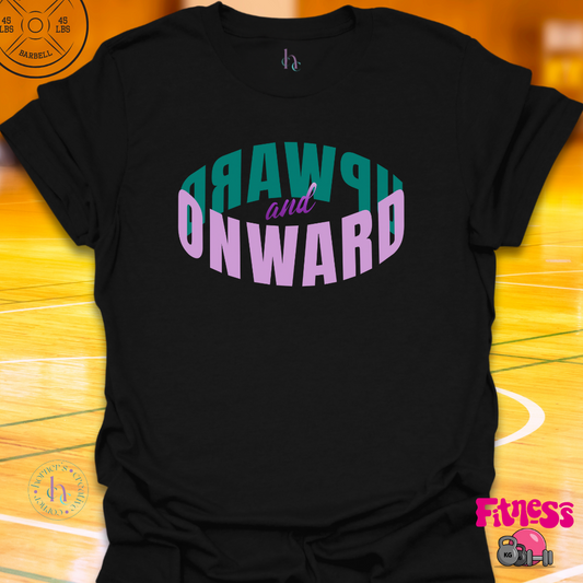 Onward and Upward T-shirt