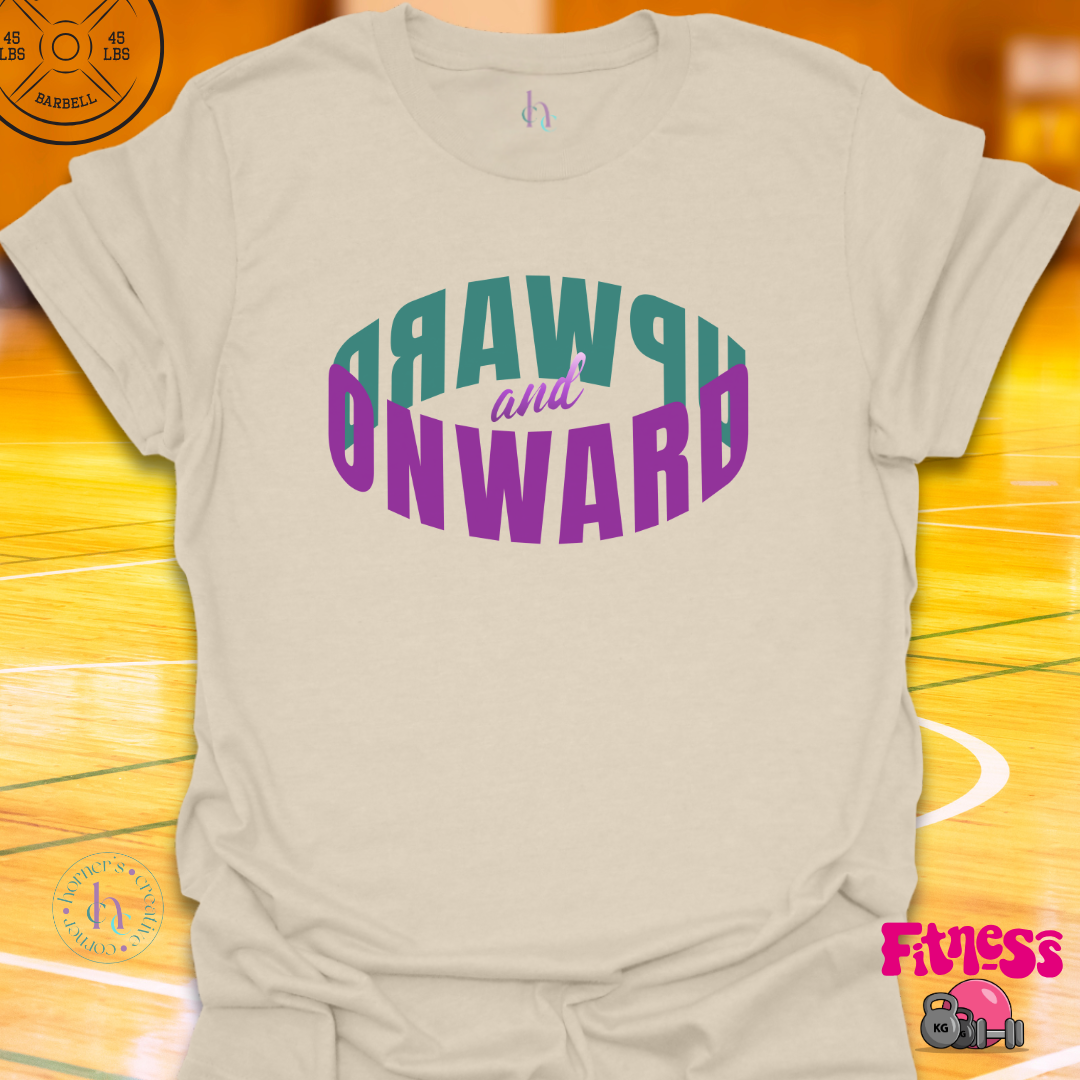 Onward and Upward T-shirt