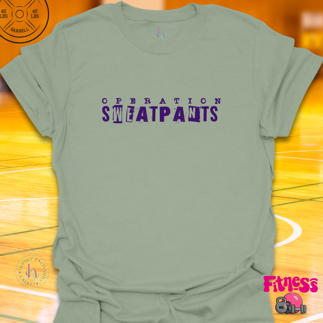 Operation Sweatpants T-Shirt