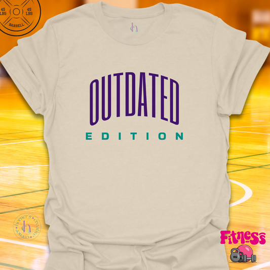 Outdated Edition T-Shirt