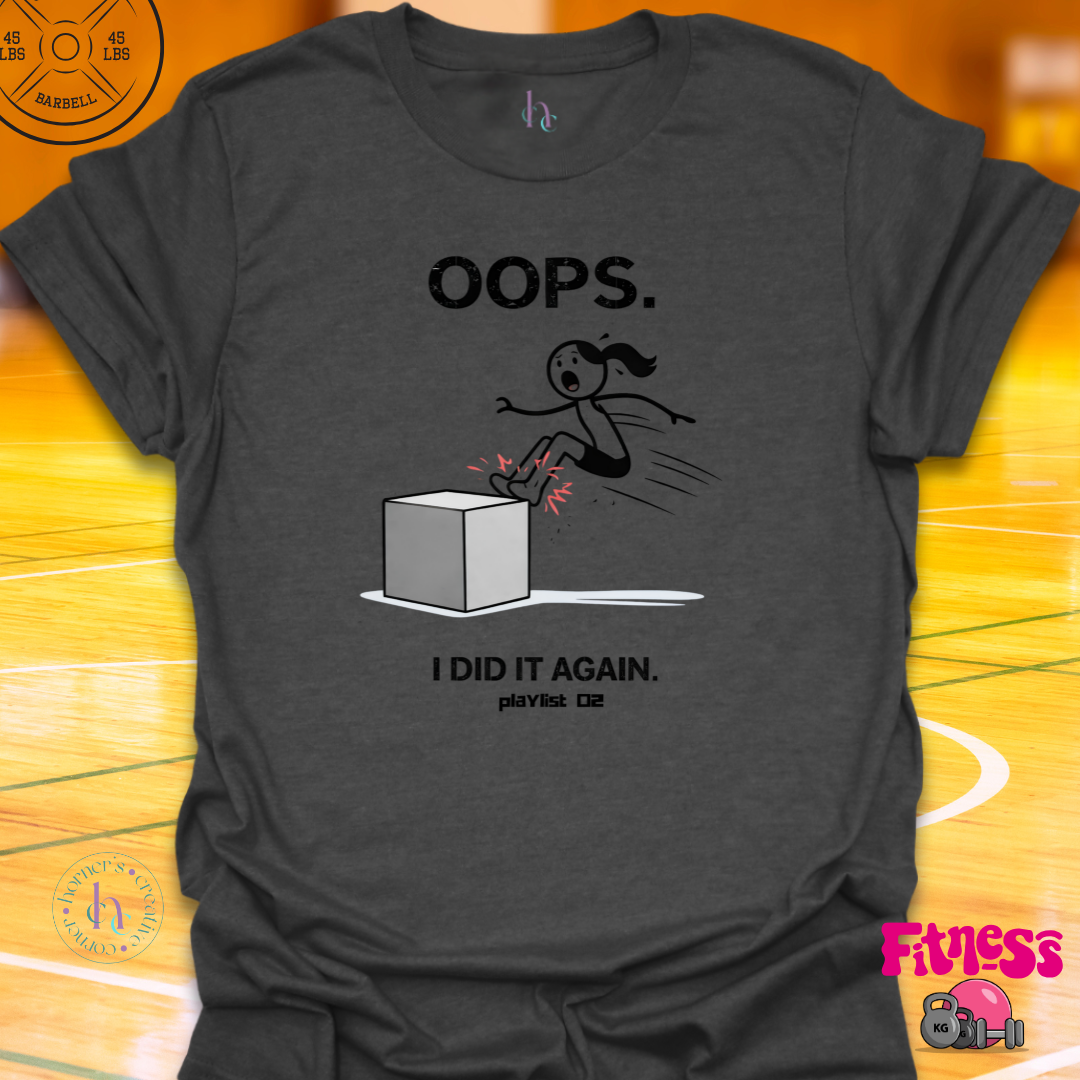 Playlist Oops I Did It Again T-Shirt
