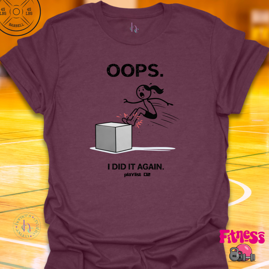 Playlist Oops I Did It Again T-Shirt