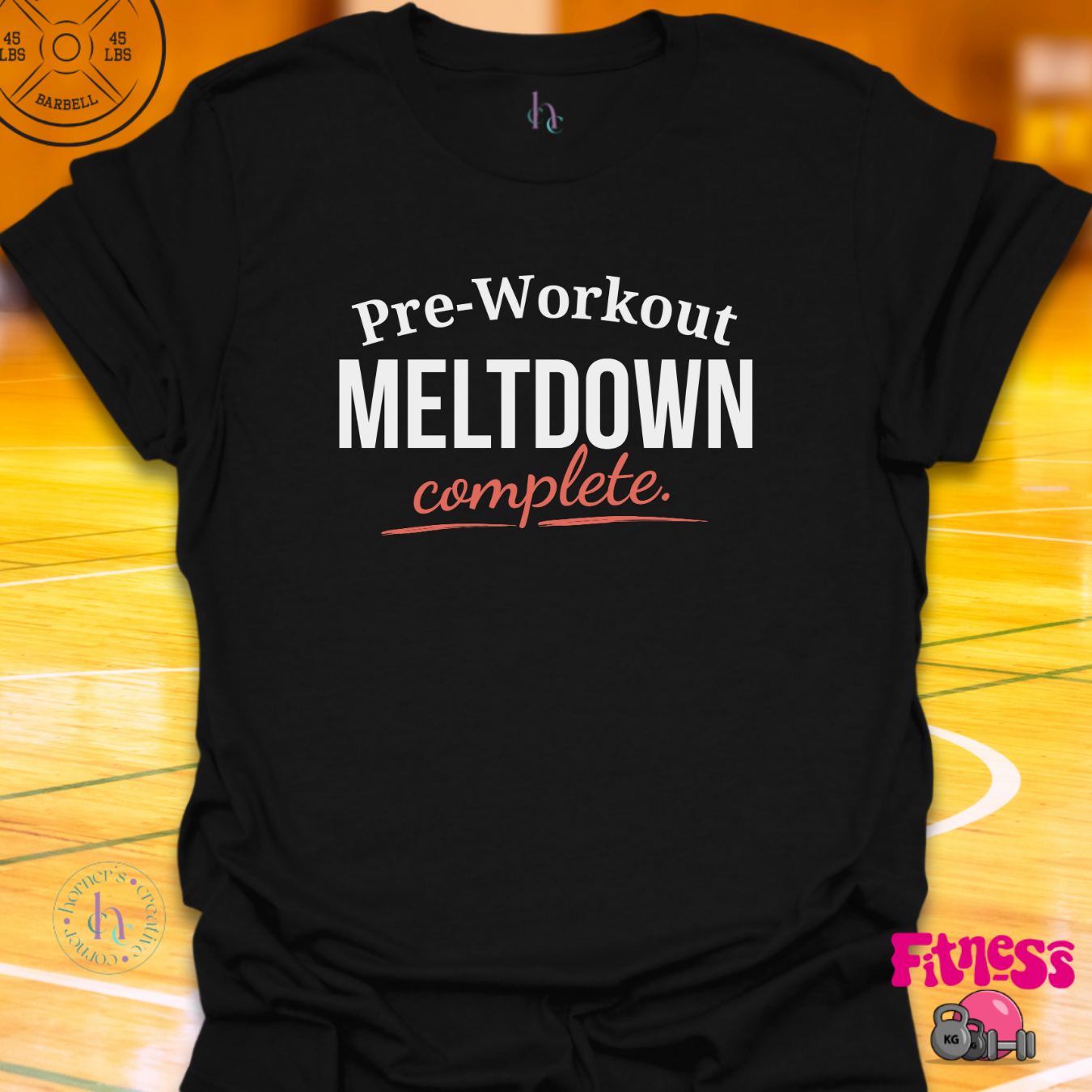 Pre-Workout Meltdown Complete T-Shirt