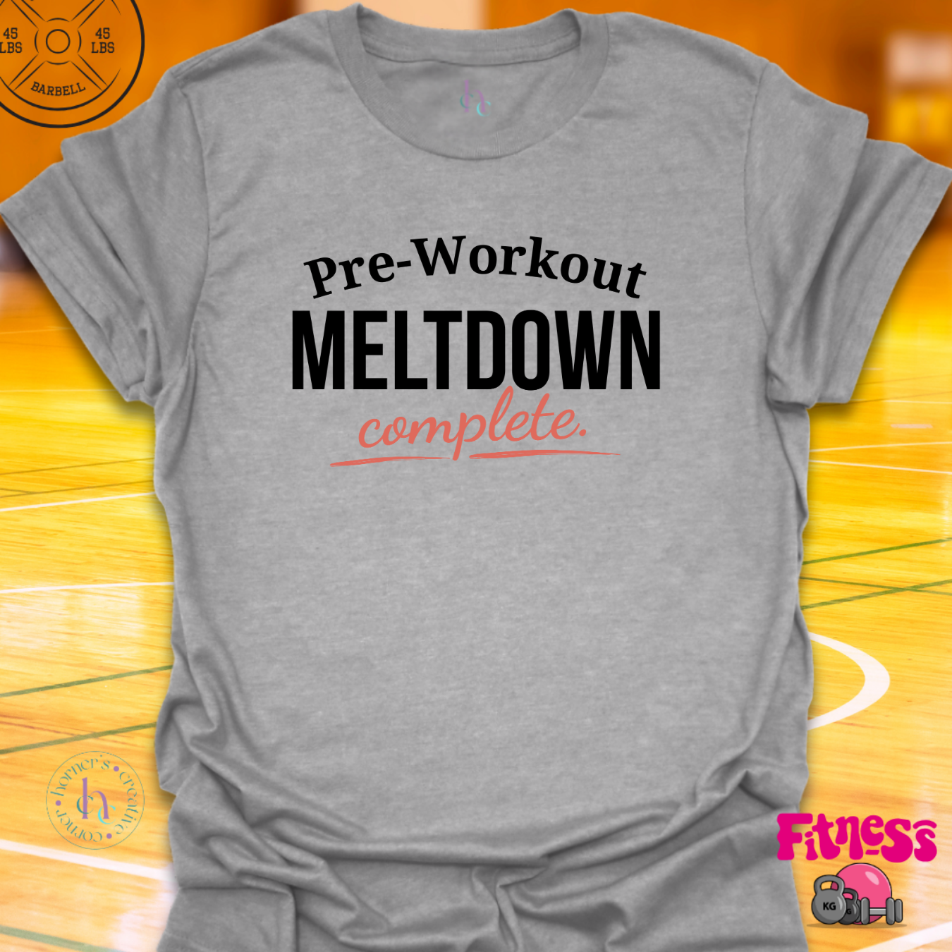 Pre-Workout Meltdown Complete T-Shirt