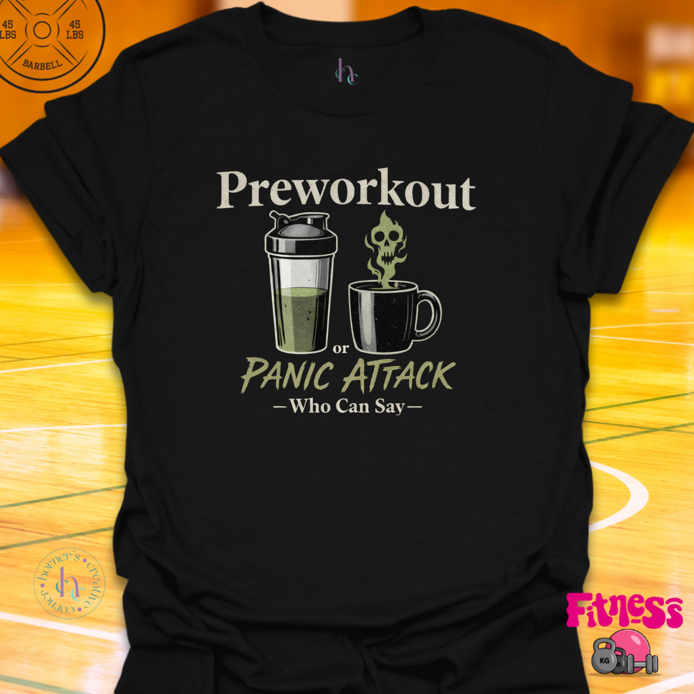 Pre Workout Or Panic Attack T-Shirt