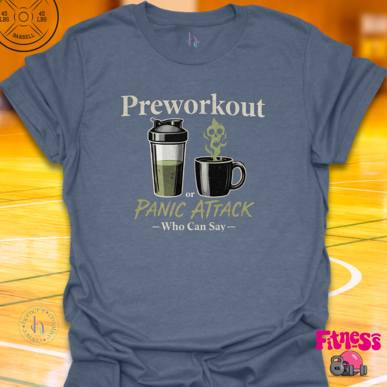 Pre Workout Or Panic Attack T-Shirt