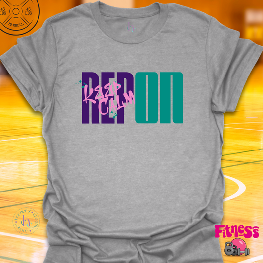 Keep Calm Rep On T-shirt