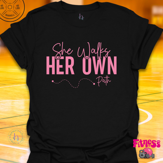 She Walks Her Own Path T-Shirt