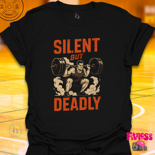 Silent But Deadly T-Shirt