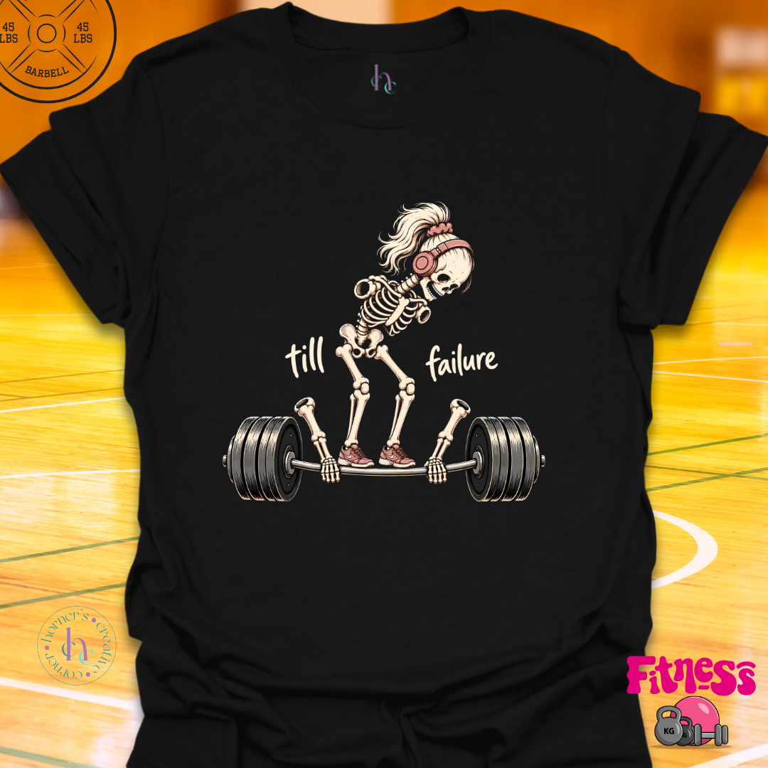 Skeleton Till Failure T-Shirt