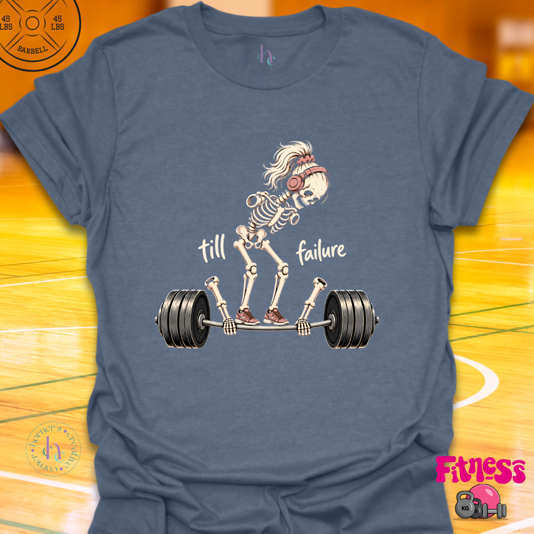 Skeleton Till Failure T-Shirt