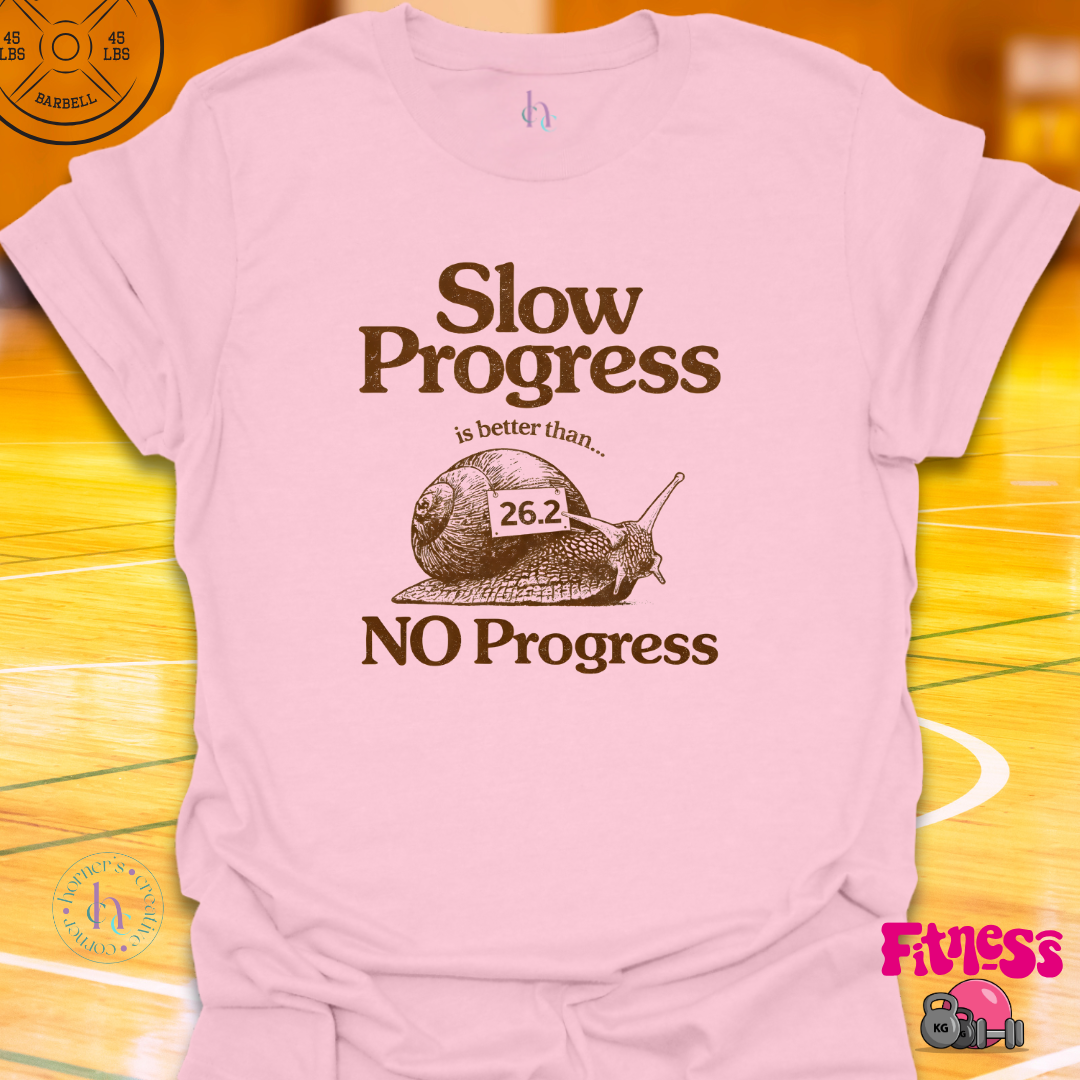 Slow Progress T-Shirt