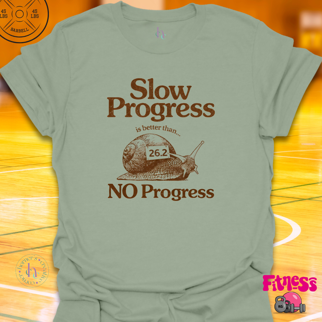 Slow Progress T-Shirt