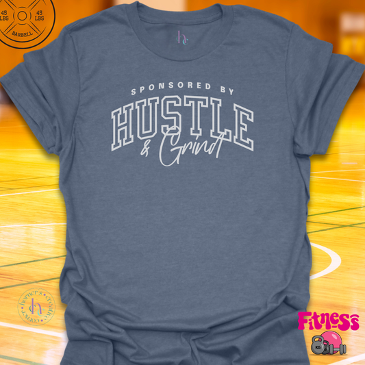 Sponsored By Hustle and Grind T-shirt