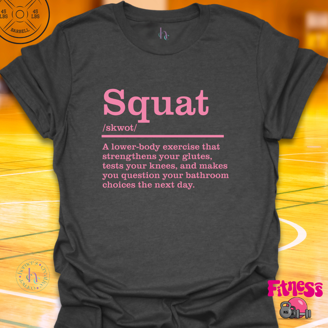 Squat Definition T-Shirt