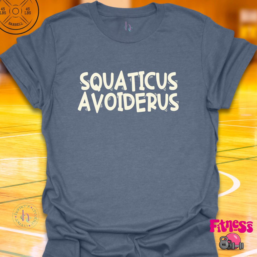 Squaticus Avoiderus T-Shirt