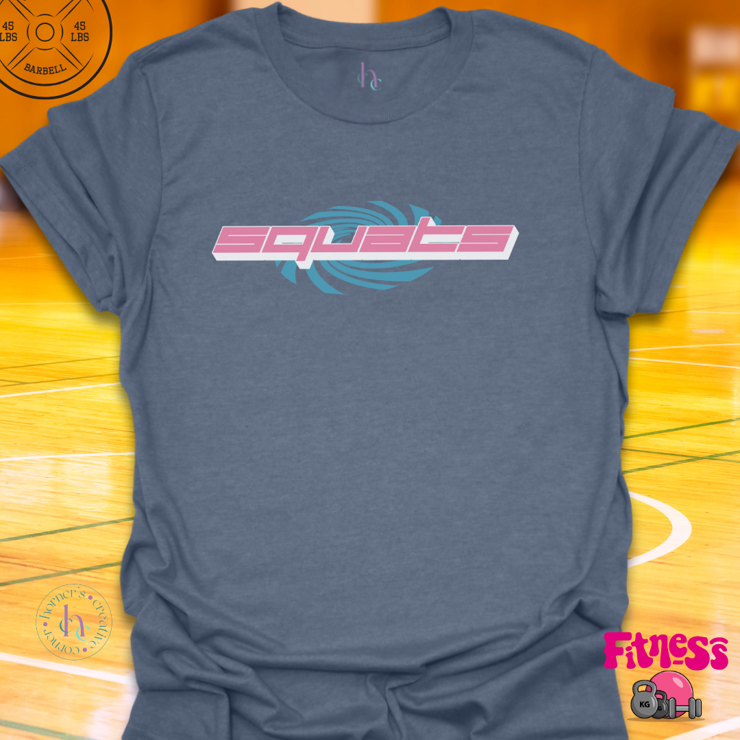 Squats T-Shirt