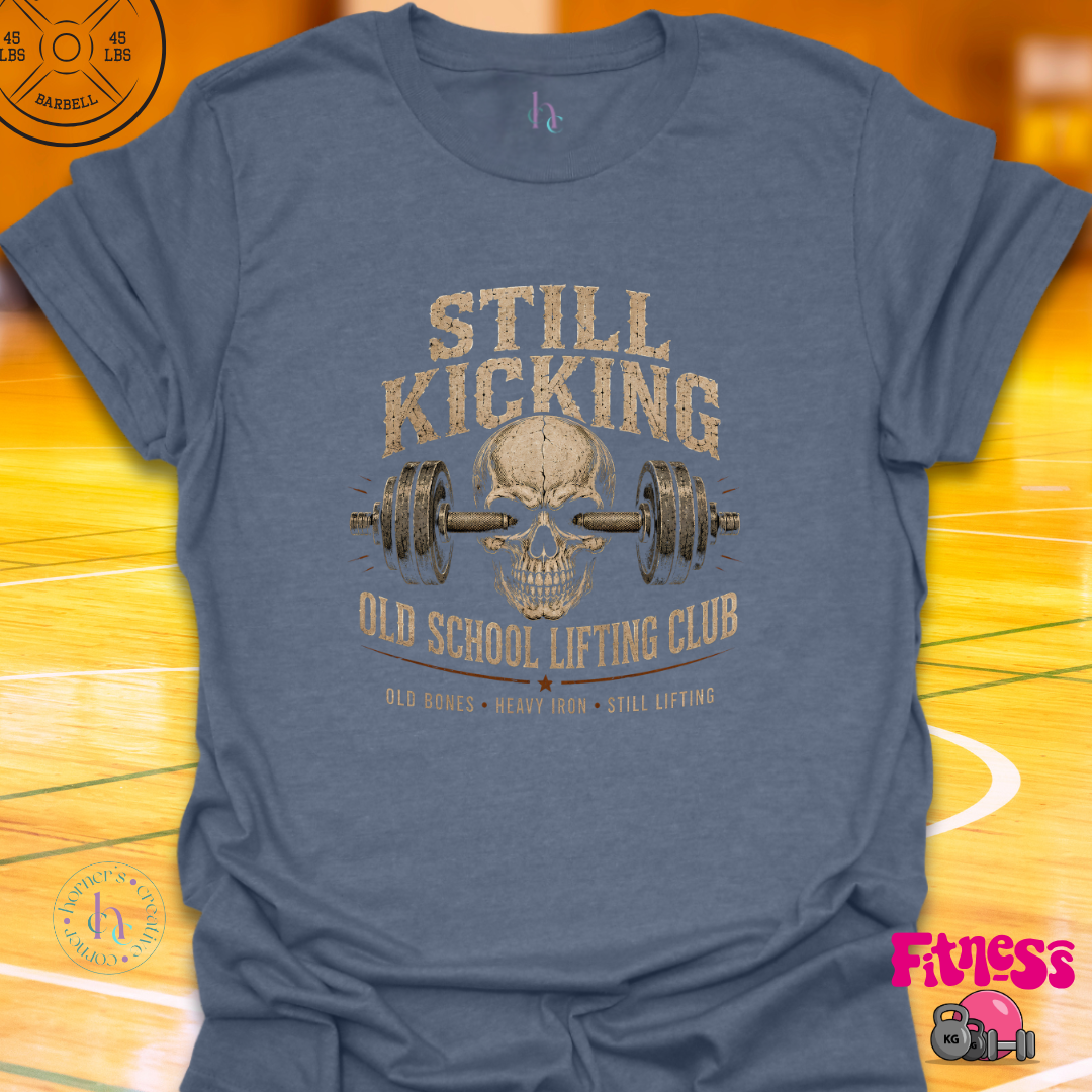 Still Kicking Old School T-Shirt